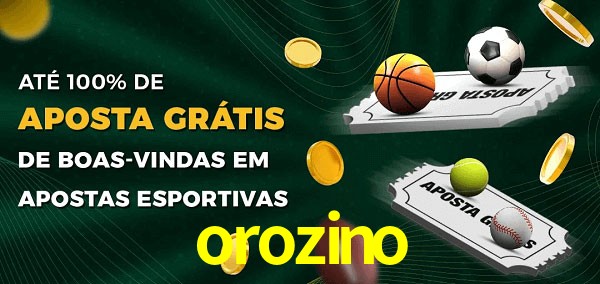 orozino Ate 100% de Aposta Gratis