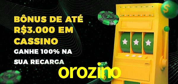 orozino melhor bônus de depósito